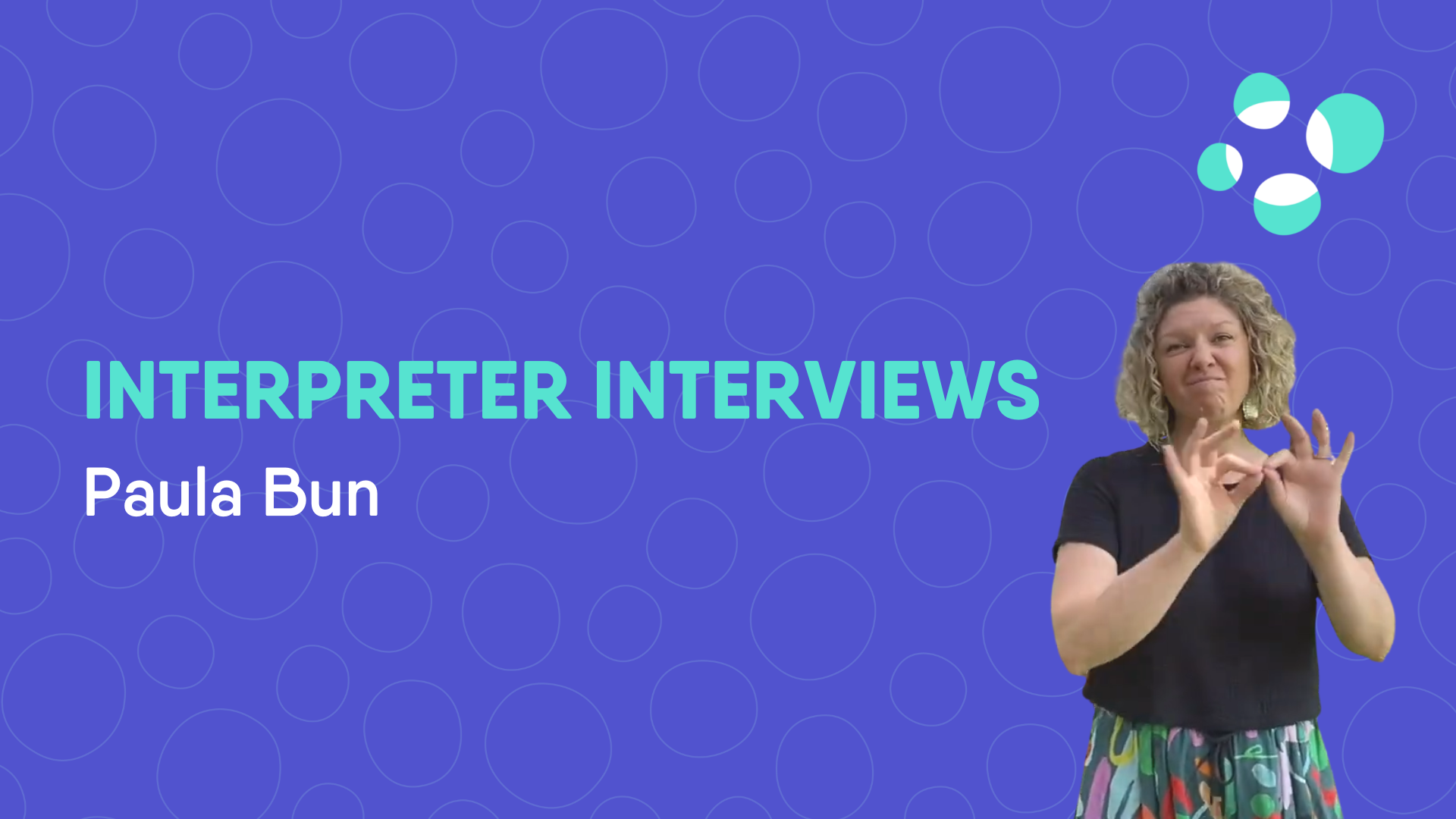 INTERPRETER INTERVIEWS