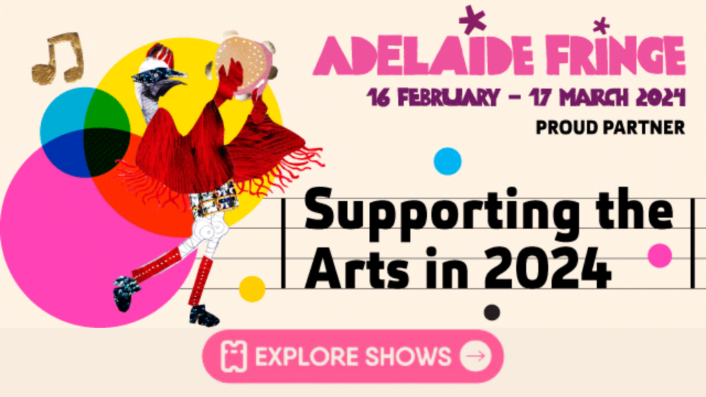 Adelaide Fringe Festival 2024 Auslan Interpreted Shows Deaf Connect