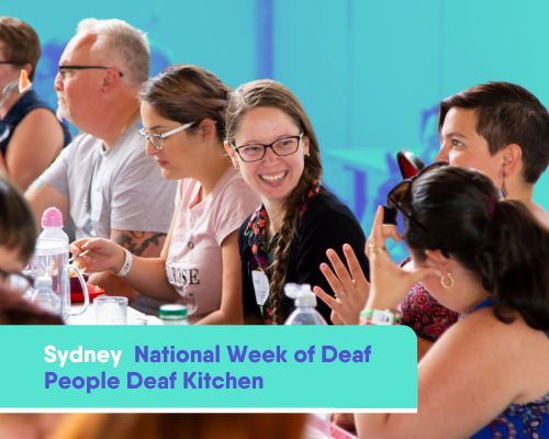 Sydney National Week of Deaf People Deaf Kitchen