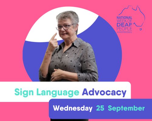 national-week-deaf-people-2024-daily-theme-3-sign-language-advocacy-news