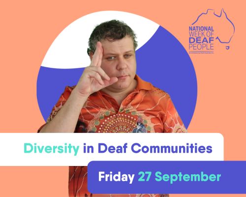 national-week-deaf-people-2024-daily-theme-5-diversity-in-deaf-communities-Community-advisory-news