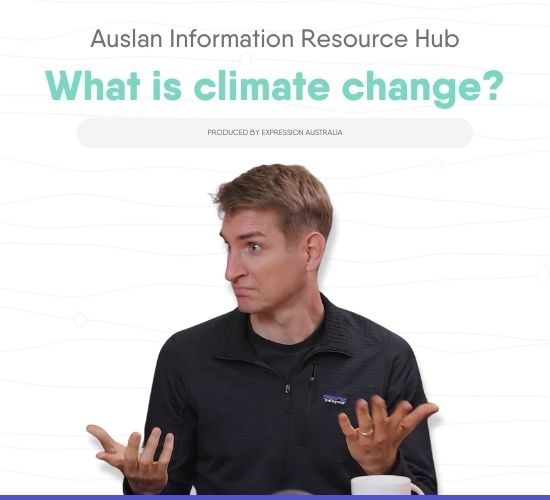 Auslan-resource-library-What-is-climate-change-news-blog-image