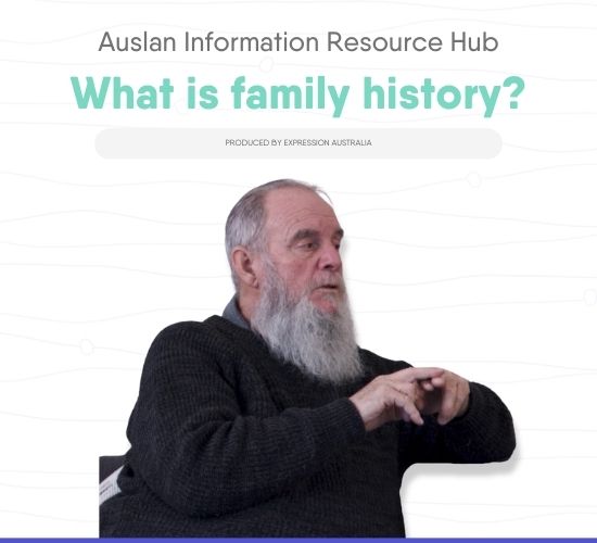 Auslan-resource-library-news-blog-image-what-is-family-history