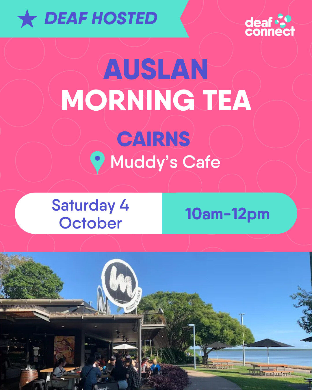 Auslan Morning Tea | Cairns - Deaf Connect